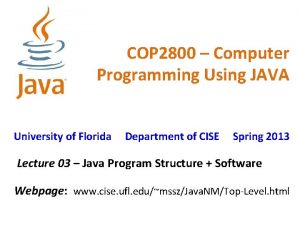 COP 2800 Computer Programming Using JAVA University of