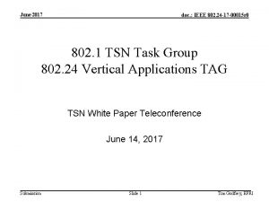 June 2017 doc IEEE 802 24 17 00015