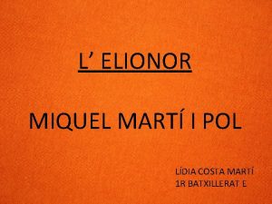 L ELIONOR MIQUEL MART I POL LDIA COSTA