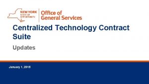 Centralized Technology Contract Suite Updates January 1 2015