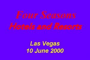 Four Seasons Hotels and Resorts Las Vegas 10