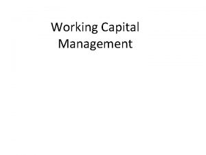 Working capital management refers to
