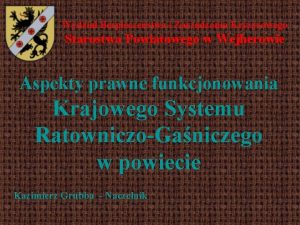 Wydzia Bezpieczestwa i Zarzdzania Kryzysowego Starostwa Powiatowego w