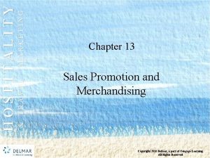 MARKETING TRAVEL HOSPITALITY Chapter 13 Sales Promotion and