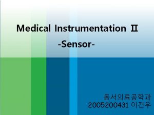 Medical Instrumentation Sensor 2005200431 Axial Stress X Y