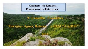 Gabinete de Estudos Planeamento e Estatstica 9 Conselho