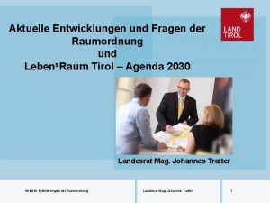 Aktuelle Entwicklungen und Fragen der Raumordnung und Lebens