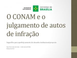 O CONAM e o julgamento de autos de