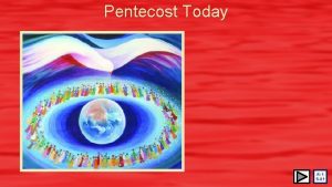 Pentecost Today R1 S01 Learning Intentions The students