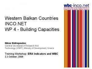 Western Balkan Countries INCO NET WP 4 Building