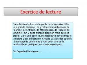 Exercice de lecture Dans locan Indien cette petite