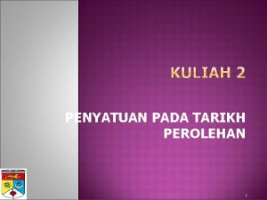 PENYATUAN PADA TARIKH PEROLEHAN 1 Pelaporan kewangan syarikat