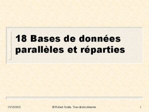 18 Bases de donnes parallles et rparties 15102021