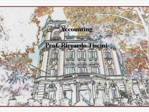 Accounting Prof Riccardo Tiscini IAS 38 Intangible Assets