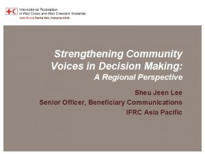 Community Engagement and Accountability Strengthening Community Voices in