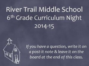 River Trail Middle School th 6 Grade Curriculum