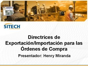 Directrices de ExportacinImportacin para las rdenes de Compra