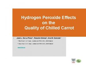 Hydrogen Peroxide Effects on the Quality of Chilled