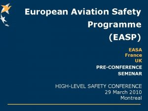 European Aviation Safety Programme EASP EASA France UK