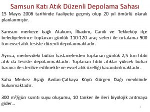 Samsun Kat Atk Dzenli Depolama Sahas 15 Mays