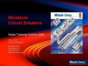 Miniature Circuit Breakers Sales Training Outline 2006 Klaus