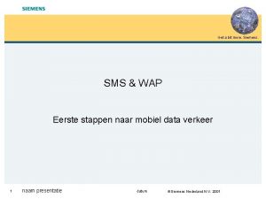 Get a bit more Siemens SMS WAP Eerste