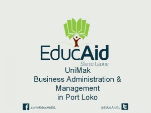 Uni Mak Business Administration Management in Port Loko