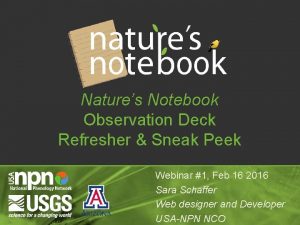 Natures Notebook Observation Deck Refresher Sneak Peek Webinar