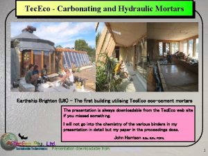 Tec Eco Carbonating and Hydraulic Mortars Earthship Brighton
