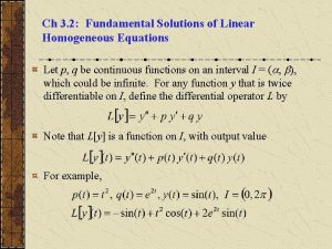 Ch 3 2 Fundamental Solutions of Linear Homogeneous