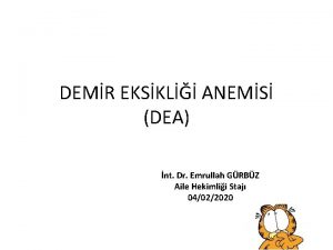 DEMR EKSKL ANEMS DEA nt Dr Emrullah GRBZ