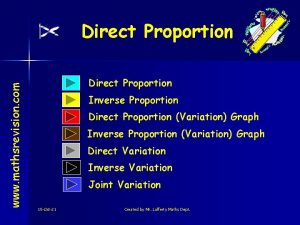 www mathsrevision com Direct Proportion Inverse Proportion Direct