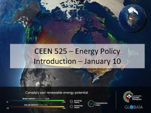 CEEN 525 Energy Policy Introduction January 10 1