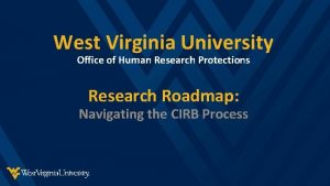 West Virginia University Office of Human Research Protections