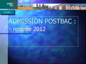 SAIO ADMISSION POSTBAC rentre 2012 Le calendrier 20122013