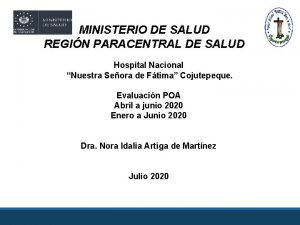 MINISTERIO DE SALUD REGIN PARACENTRAL DE SALUD Hospital