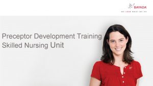 Preceptor Development Training Skilled Nursing Unit Accreditation Information