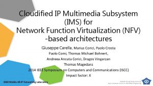 Cloudified IP Multimedia Subsystem IMS for Network Function