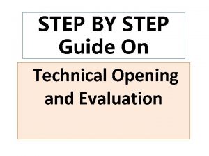 STEP BY STEP Guide On Technical Opening and