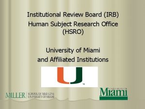 Institutional Review Board IRB Human Subject Research Office