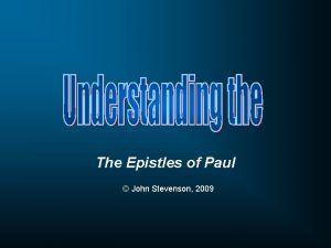 The Epistles of Paul John Stevenson 2009 Epistle