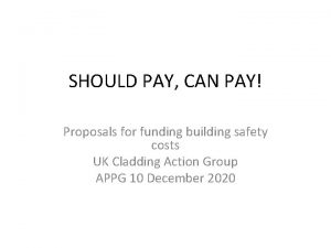 SHOULD PAY CAN PAY Proposals for funding building