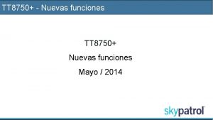 TT 8750 Nuevas funciones TT 8750 Nuevas funciones