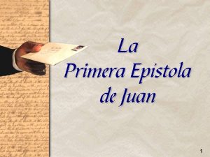 La Primera Epstola de Juan 1 Las Tres