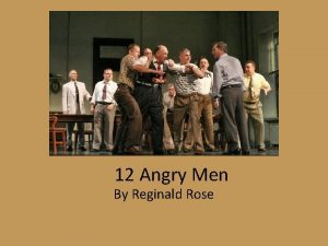 12 Angry Men By Reginald Rose Reginald Rose