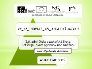 VY22 INOVACE 05 ANGLICK JAZYK 5 Zkladn kola