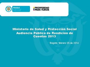 Ministerio de Salud y Proteccin Social Audiencia Pblica