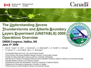 The Understanding Severe Thunderstorms and Alberta Boundary Layers