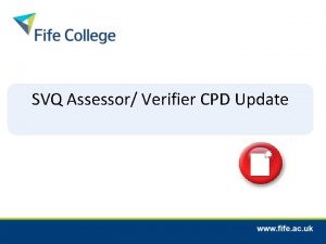 SVQ Assessor Verifier CPD Update Continuing Professional Development