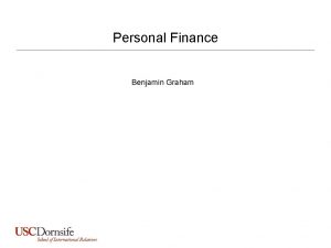 Personal Finance Benjamin Graham Personal finance is emotionally